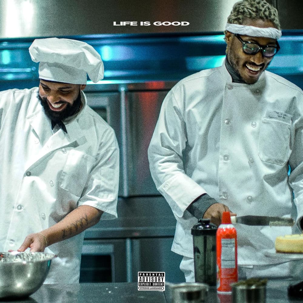 Life Is Good by Future feat. Drake music supervisor reference