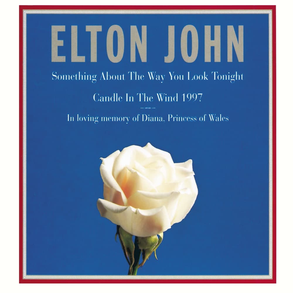Candle in the Wind 1997 / Something About the Way You Look Tonight by Elton John music supervisor reference