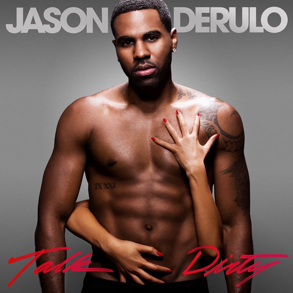 Talk Dirty by Jason Derulo feat. 2 Chainz music supervisor reference