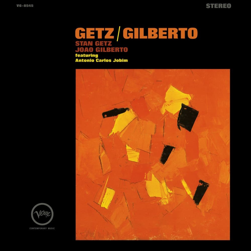 The Girl from Ipanema by Stan Getz & João Gilberto feat. Astrud Gilberto artwork